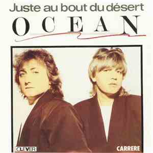 Ocean  - Juste Au Bout Du Désert