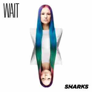 Sharks  - Wait