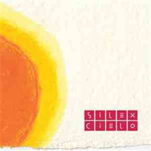 Silex Cielo - Silex Cielo