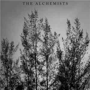 The Alchemists - The Alchemists