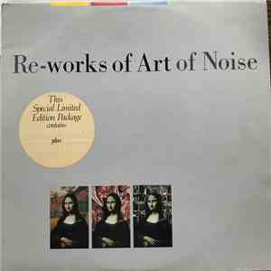 The Art Of Noise - In Visible Silence / Re-Works Of Art Of Noise