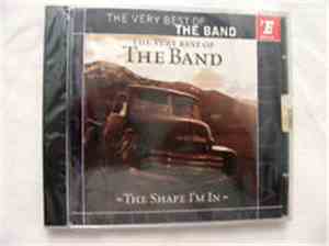 The Band - The Very Best Of The Band - The Shape I'm In