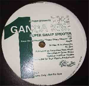 The Ganga Kru - Super Sharp Shooter