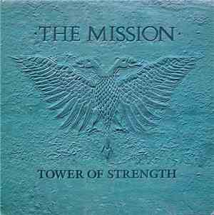 The Mission - Tower Of Strength