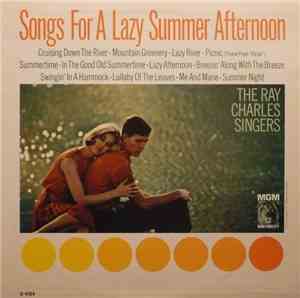The Ray Charles Singers - Songs For A Lazy Summer Afternoon