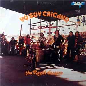 The Royal Jesters - Yo Soy Chicano