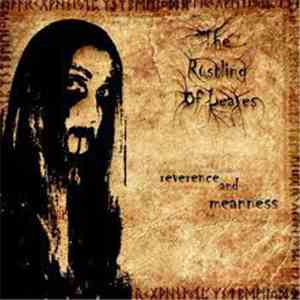 The Rustling Of Leaves - Reverence And Meanness