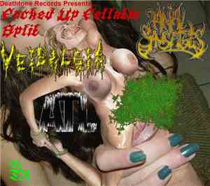 Veisalgia / Anal Sausages / ATL , DxTxS - Fucked Up Fellatio Four​-​Way Spl ...