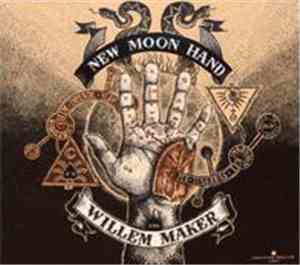 Willem Maker - New Moon Hand