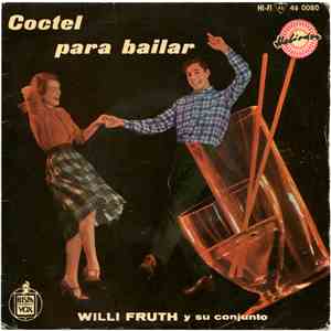 Willi Fruth Y Su Conjunto - Coctel Para Bailar