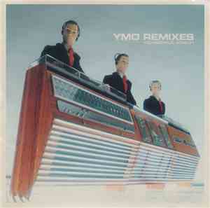 Yellow Magic Orchestra - YMO Remixes Technopolis 2000-01
