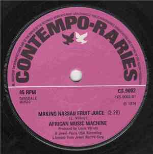 African Music Machine - Making Nassau Fruit Juice