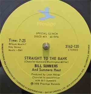 Bill Summers & Summers Heat - Straight To The Bank