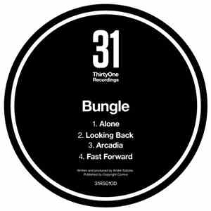 Bungle - Alone / Looking Back
