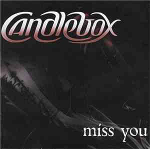 Candlebox - Miss You