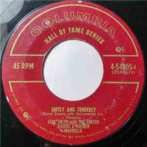 Carl Smith  With The Carter Sisters & Mother Maybelle - Softly And Tenderly ...