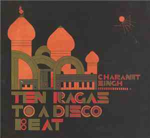 Charanjit Singh - Synthesizing: Ten Ragas To A Disco Beat