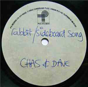 Chas And Dave - Rabbit / Sideboard Song