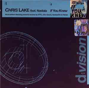 Chris Lake Feat. Nastala - If You Knew