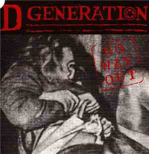 D Generation - No Way Out