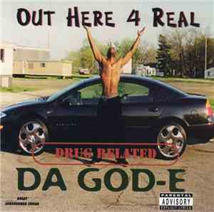 Da God-E - Out Here 4 Real