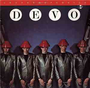 Devo - Freedom Of Choice