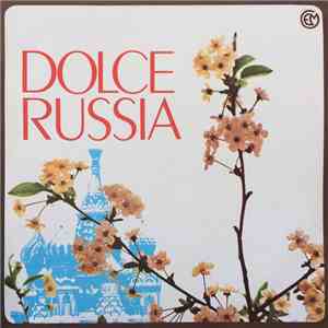 Egisto Macchi - Dolce Russia