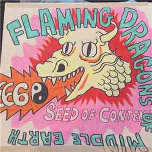 Flaming Dragons Of Middle Earth - The Seed Of Contempt