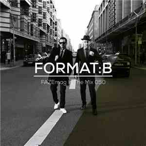 Format: B - FAZEmag In The Mix 050