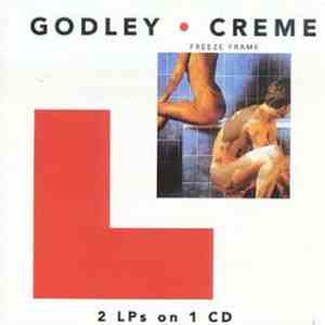 Godley • Creme - L/Freeze Frame