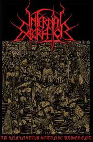 Infernal Execrator - Ad Infinitum Satanic Adherent