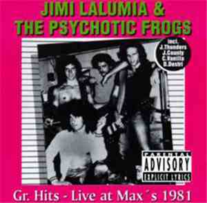 Jimi LaLumia & The Psychotic Frogs - Live At Max's Kansas City 1981