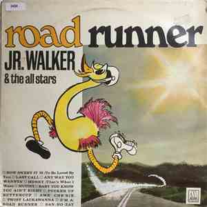 Junior Walker & The All Stars - Road Runner