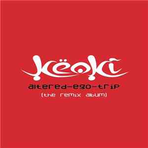 Keoki - Altered-Ego-Trip