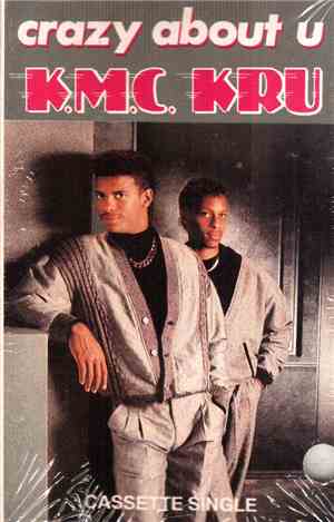 K.M.C. Kru - Crazy About U