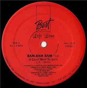 Left Lane - Bam Bam Bam (I Came Here To Jam)
