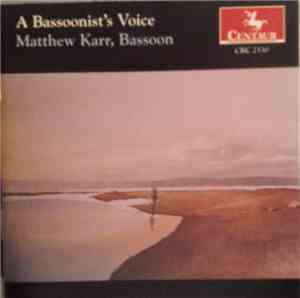 Matthew Karr - A Bassoonist's Voice
