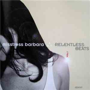 Misstress Barbara - Relentless Beats Vol. 1