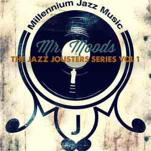 Mr. Moods - The Jazz Jousters Series Vol 1