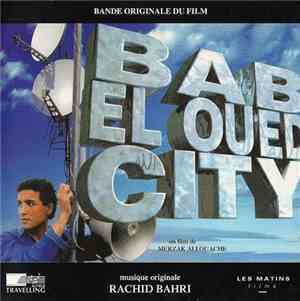 Rachid Bahri - Bab El-Oued City (Bande Originale Du Film)