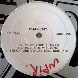 Salt-N-Pepa - None Of Your Business