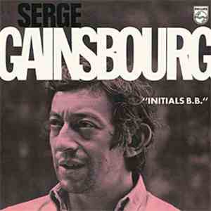 Serge Gainsbourg - Initials B.B.