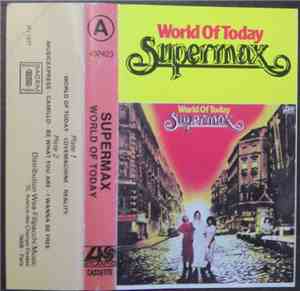 Supermax - World Of Today