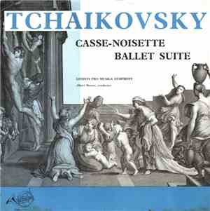 Tchaikovsky - London Pro Musica Symphony, Albert Reeves - Casse-Noisette /  ...