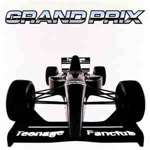 Teenage Fanclub - Grand Prix