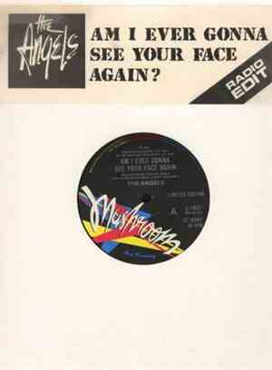 The Angels - Am I Ever Gonna See Your Face Again