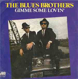 The Blues Brothers - Gimme Some Lovin' / She Caught The Katy