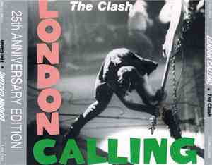 The Clash - London Calling: 25th Anniversary Edition