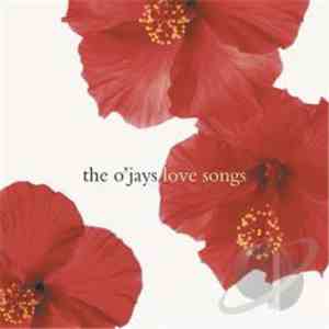 The O'Jays - Love Songs