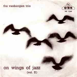 The Van Bergen Trio - On wings of Jazz (II)